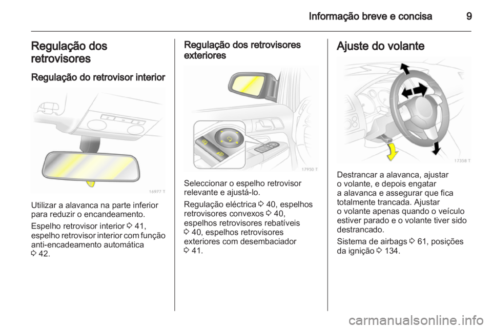 OPEL ZAFIRA 2012 Manual de Instruções (in Portugues) OPEL ZAFIRA 2012 Manual de Instruções (in Portugues)