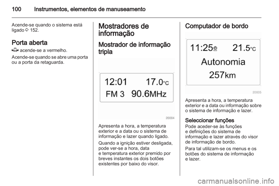OPEL ZAFIRA 2012  Manual de Instruções (in Portugues) 