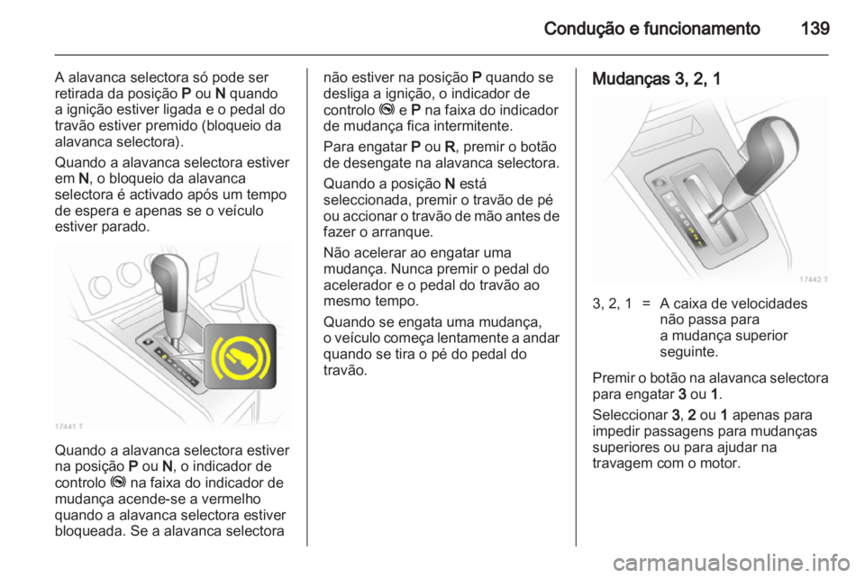 OPEL ZAFIRA 2012 Manual de Instruções (in Portugues) OPEL ZAFIRA 2012 Manual de Instruções (in Portugues)