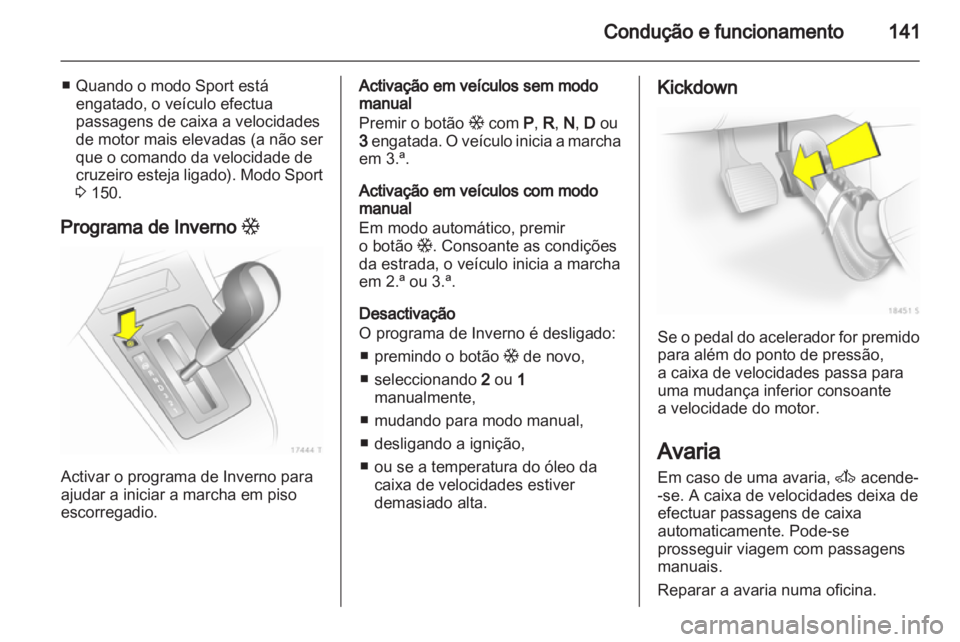 OPEL ZAFIRA 2012 Manual de Instruções (in Portugues) OPEL ZAFIRA 2012 Manual de Instruções (in Portugues)