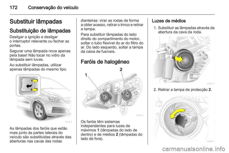 OPEL ZAFIRA 2012 Manual de Instruções (in Portugues) OPEL ZAFIRA 2012 Manual de Instruções (in Portugues)