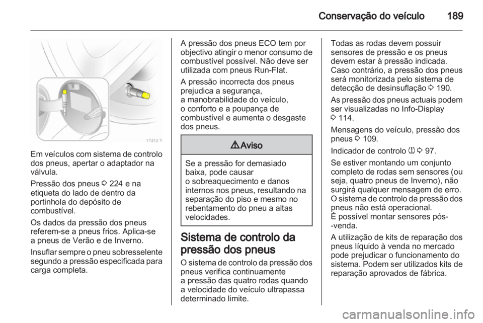 OPEL ZAFIRA 2012 Manual de Instruções (in Portugues) OPEL ZAFIRA 2012 Manual de Instruções (in Portugues)