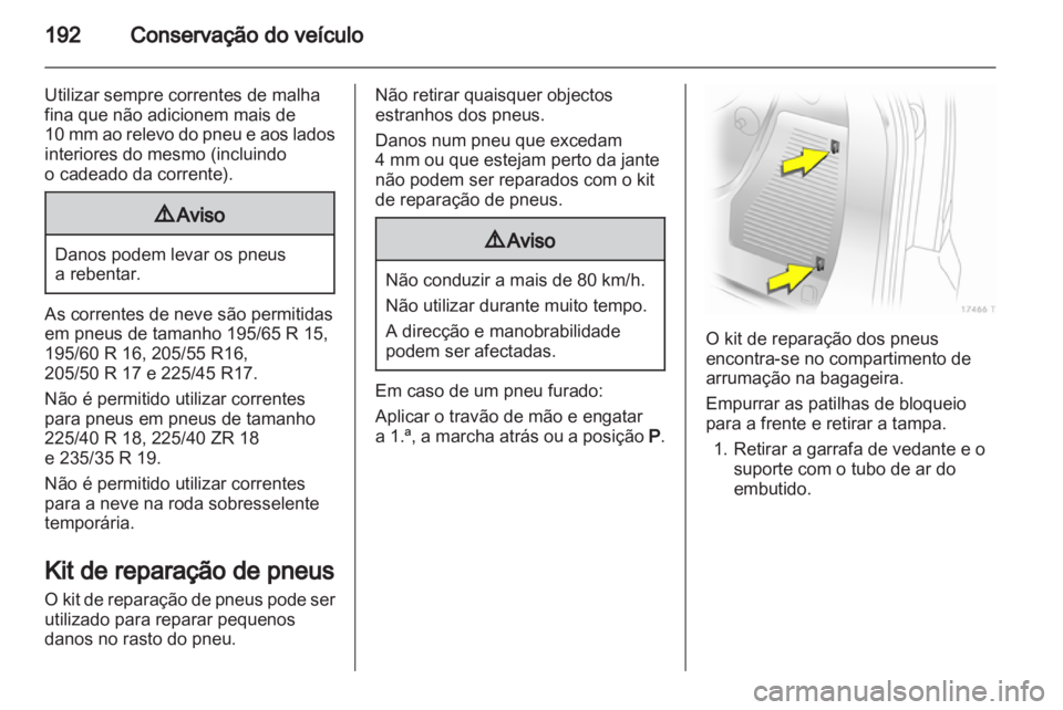 OPEL ZAFIRA 2012 Manual de Instruções (in Portugues) OPEL ZAFIRA 2012 Manual de Instruções (in Portugues)