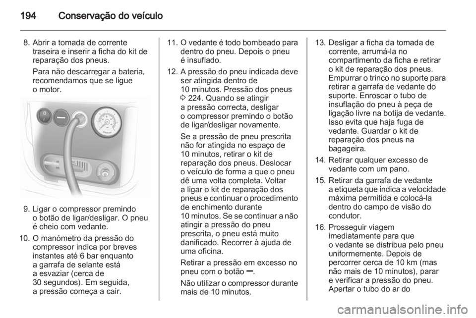 OPEL ZAFIRA 2012 Manual de Instruções (in Portugues) OPEL ZAFIRA 2012 Manual de Instruções (in Portugues)