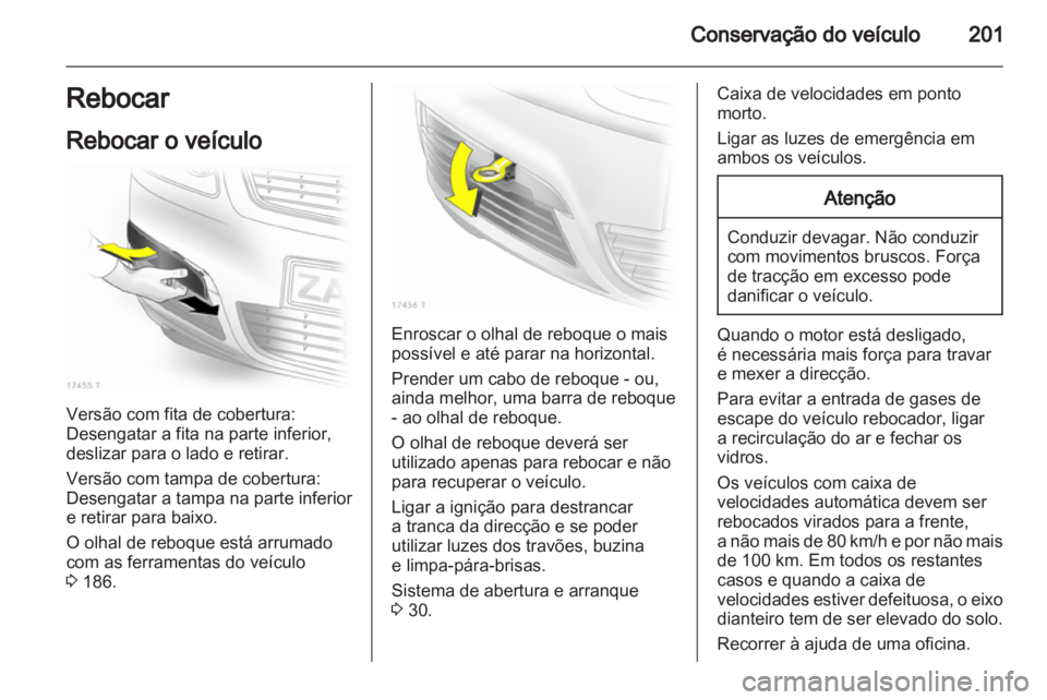 OPEL ZAFIRA 2012 Manual de Instruções (in Portugues) OPEL ZAFIRA 2012 Manual de Instruções (in Portugues)