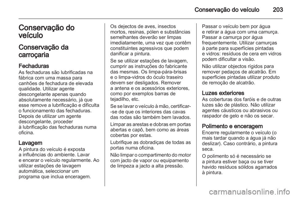 OPEL ZAFIRA 2012 Manual de Instruções (in Portugues) OPEL ZAFIRA 2012 Manual de Instruções (in Portugues)