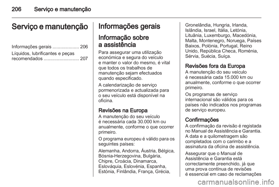 OPEL ZAFIRA 2012 Manual de Instruções (in Portugues) OPEL ZAFIRA 2012 Manual de Instruções (in Portugues)
