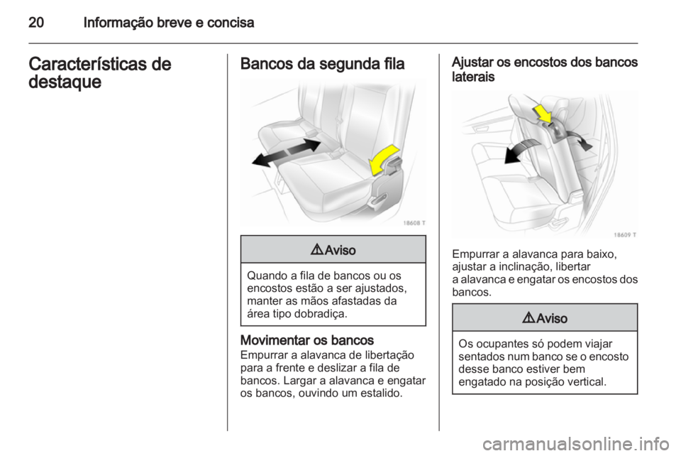 OPEL ZAFIRA 2012 Manual de Instruções (in Portugues) OPEL ZAFIRA 2012 Manual de Instruções (in Portugues)