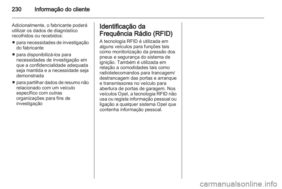 OPEL ZAFIRA 2012 Manual de Instruções (in Portugues) OPEL ZAFIRA 2012 Manual de Instruções (in Portugues)