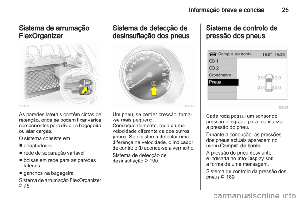 OPEL ZAFIRA 2012 Manual de Instruções (in Portugues) OPEL ZAFIRA 2012 Manual de Instruções (in Portugues)