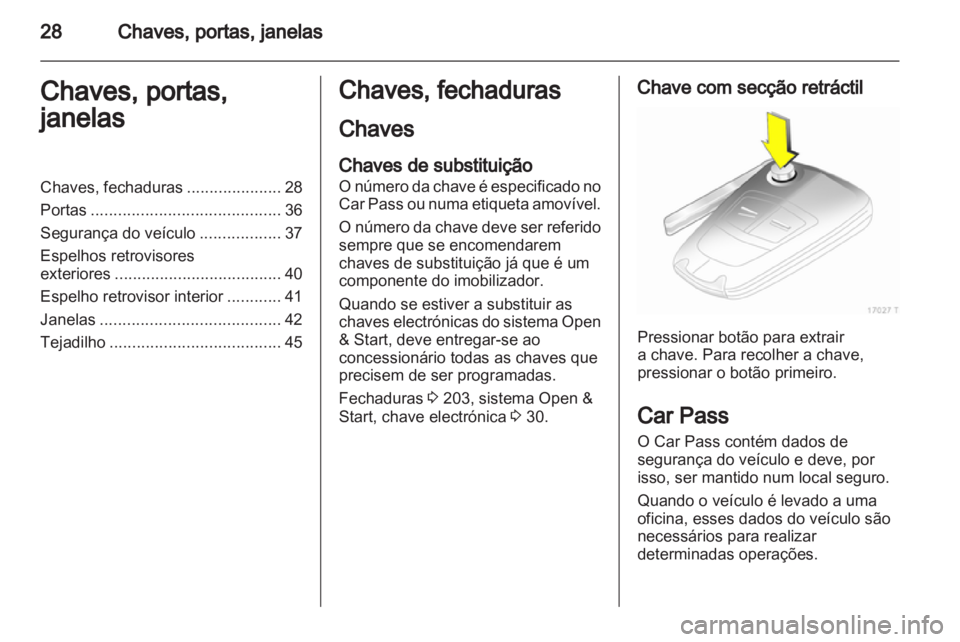 OPEL ZAFIRA 2012 Manual de Instruções (in Portugues) OPEL ZAFIRA 2012 Manual de Instruções (in Portugues)