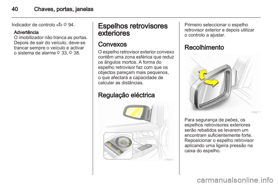OPEL ZAFIRA 2012 Manual de Instruções (in Portugues) OPEL ZAFIRA 2012 Manual de Instruções (in Portugues)