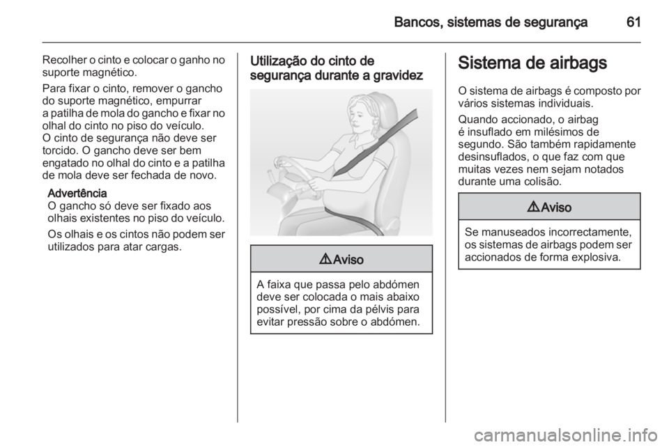 OPEL ZAFIRA 2012 Manual de Instruções (in Portugues) OPEL ZAFIRA 2012 Manual de Instruções (in Portugues)