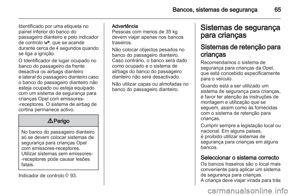 OPEL ZAFIRA 2012 Manual de Instruções (in Portugues) OPEL ZAFIRA 2012 Manual de Instruções (in Portugues)
