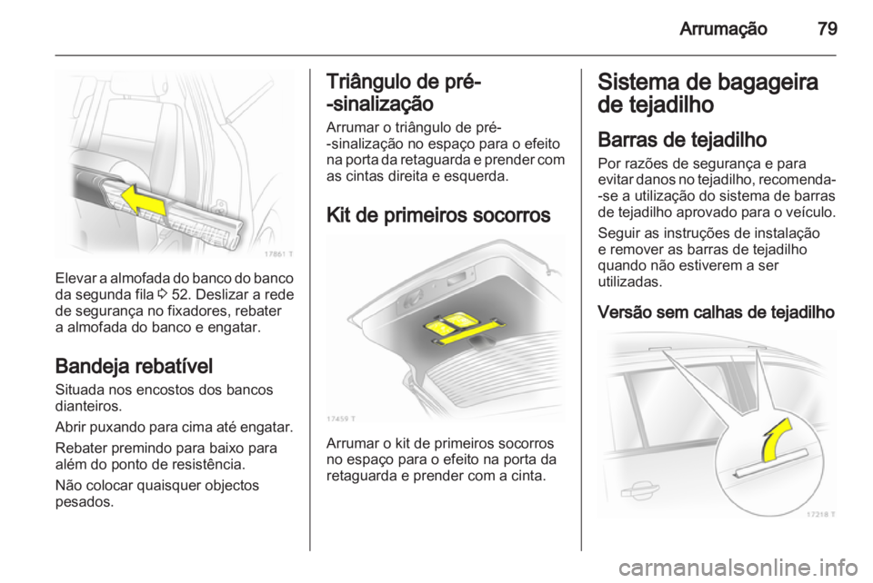 OPEL ZAFIRA 2012 Manual de Instruções (in Portugues) OPEL ZAFIRA 2012 Manual de Instruções (in Portugues)