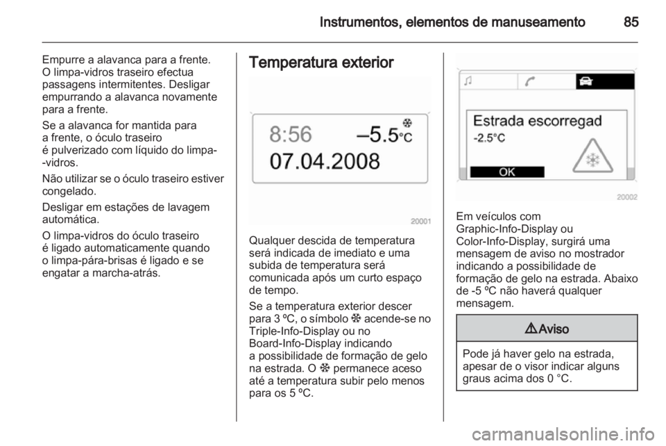 OPEL ZAFIRA 2012 Manual de Instruções (in Portugues) OPEL ZAFIRA 2012 Manual de Instruções (in Portugues)