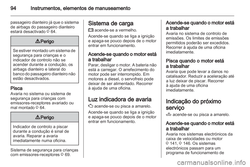 OPEL ZAFIRA 2012 Manual de Instruções (in Portugues) OPEL ZAFIRA 2012 Manual de Instruções (in Portugues)
