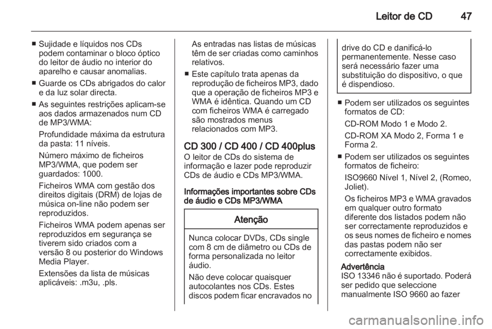 OPEL ZAFIRA C 2013 Manual de Informação e Lazer (in Portugues) OPEL ZAFIRA C 2013 Manual de Informação e Lazer (in Portugues)