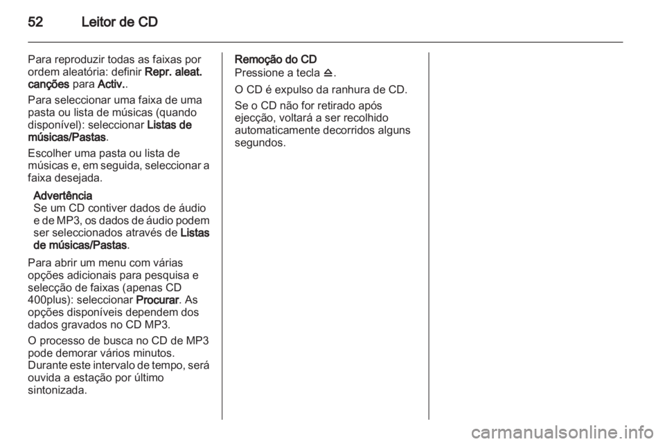 OPEL ZAFIRA C 2013 Manual de Informação e Lazer (in Portugues) OPEL ZAFIRA C 2013 Manual de Informação e Lazer (in Portugues)