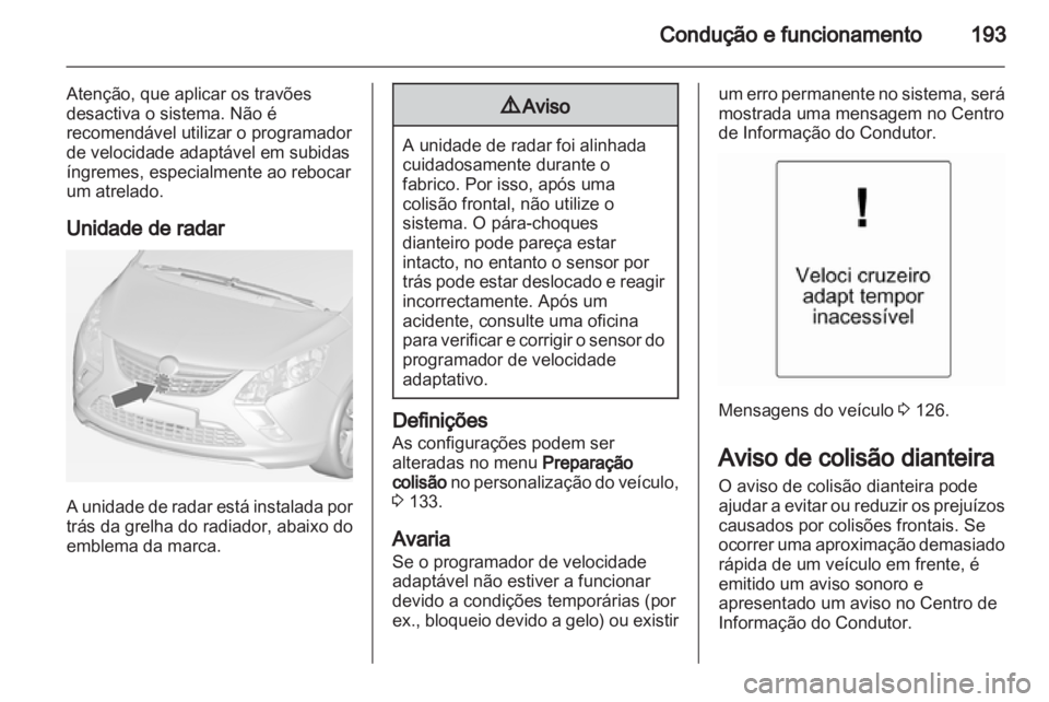 OPEL ZAFIRA TOURER 2012.5  Manual de Instruções (in Portugues) 