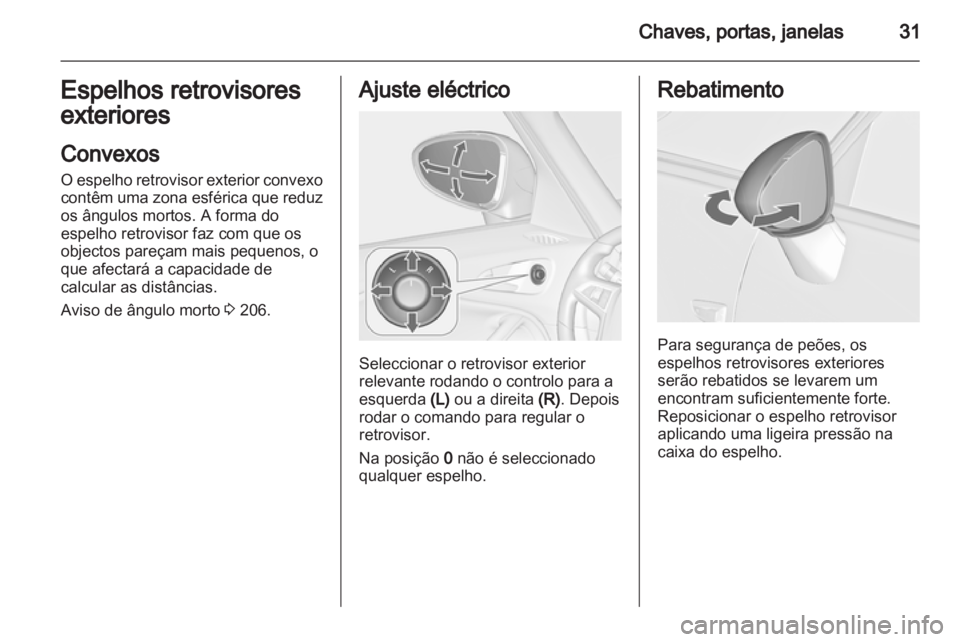 OPEL ZAFIRA TOURER 2012.5  Manual de Instruções (in Portugues)  OPEL ZAFIRA TOURER 2012.5  Manual de Instruções (in Portugues)