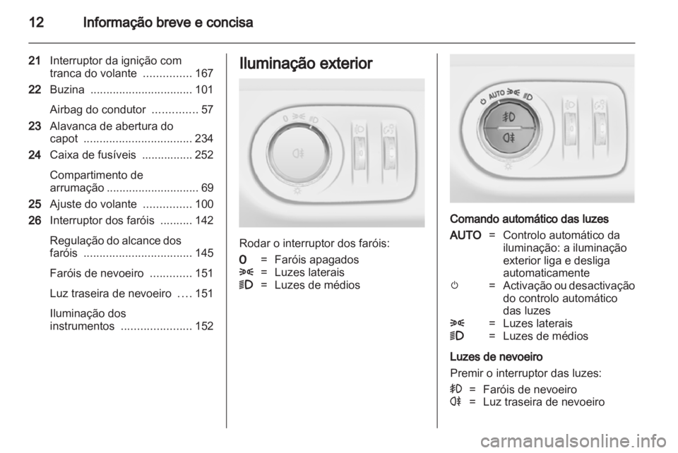 OPEL ZAFIRA TOURER 2013  Manual de Instruções (in Portugues) 