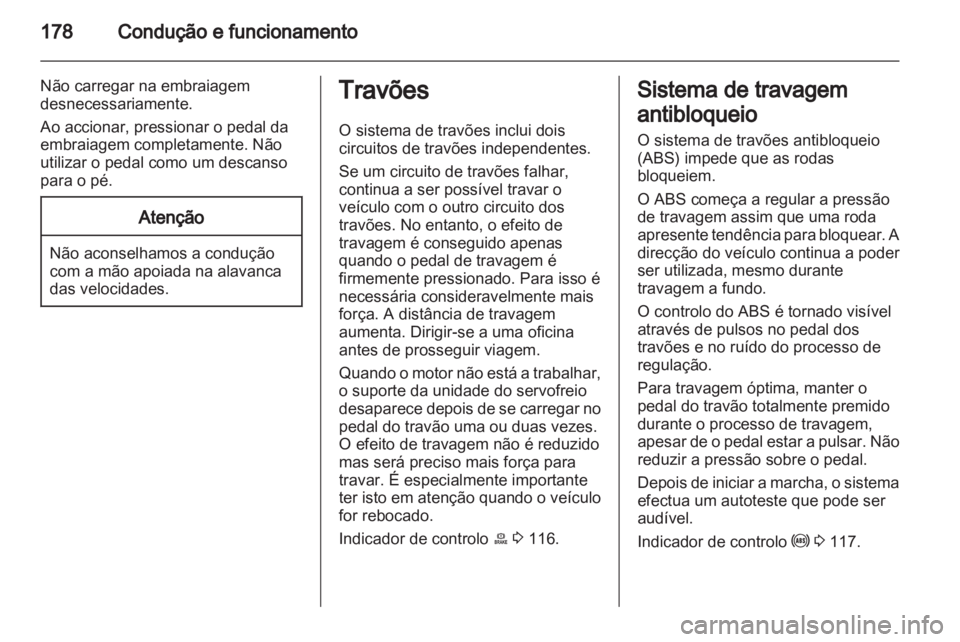 OPEL ZAFIRA TOURER 2013  Manual de Instruções (in Portugues) 