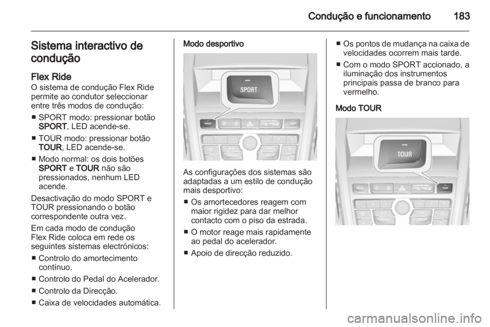 OPEL ZAFIRA TOURER 2013  Manual de Instruções (in Portugues) 