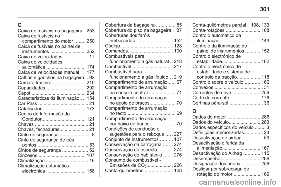 OPEL ZAFIRA TOURER 2013  Manual de Instruções (in Portugues) 