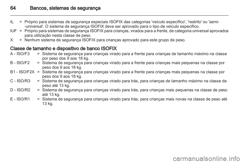 OPEL ZAFIRA TOURER 2013 Manual de Instruções (in Portugues) OPEL ZAFIRA TOURER 2013 Manual de Instruções (in Portugues)