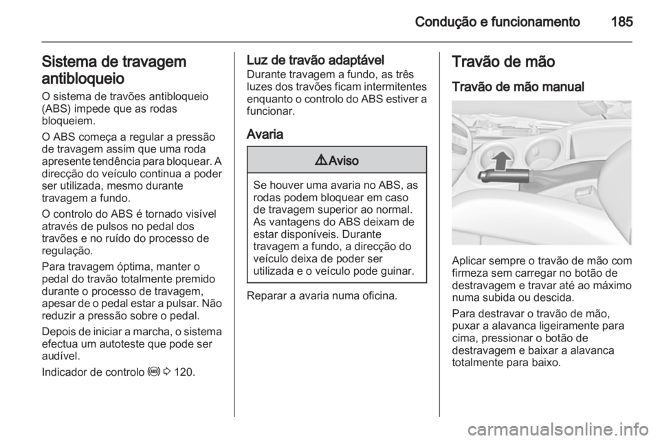 OPEL ZAFIRA TOURER 2013.5  Manual de Instruções (in Portugues) 
