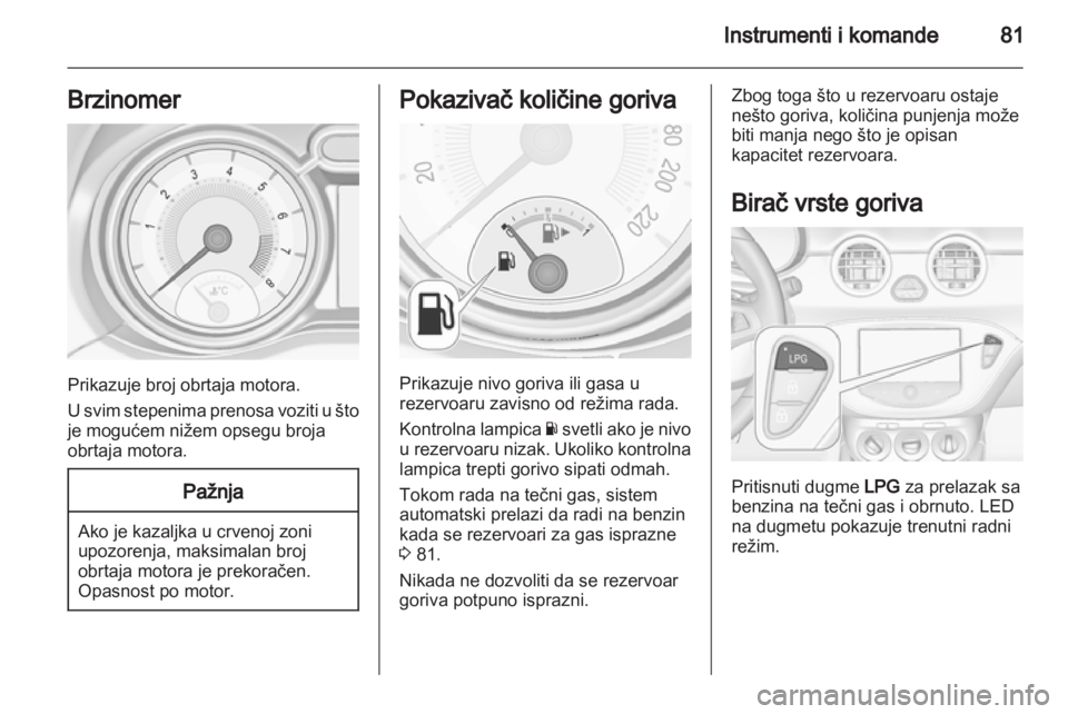 OPEL ADAM 2013.5 Uputstvo za upotrebu (in Serbian) OPEL ADAM 2013.5 Uputstvo za upotrebu (in Serbian)