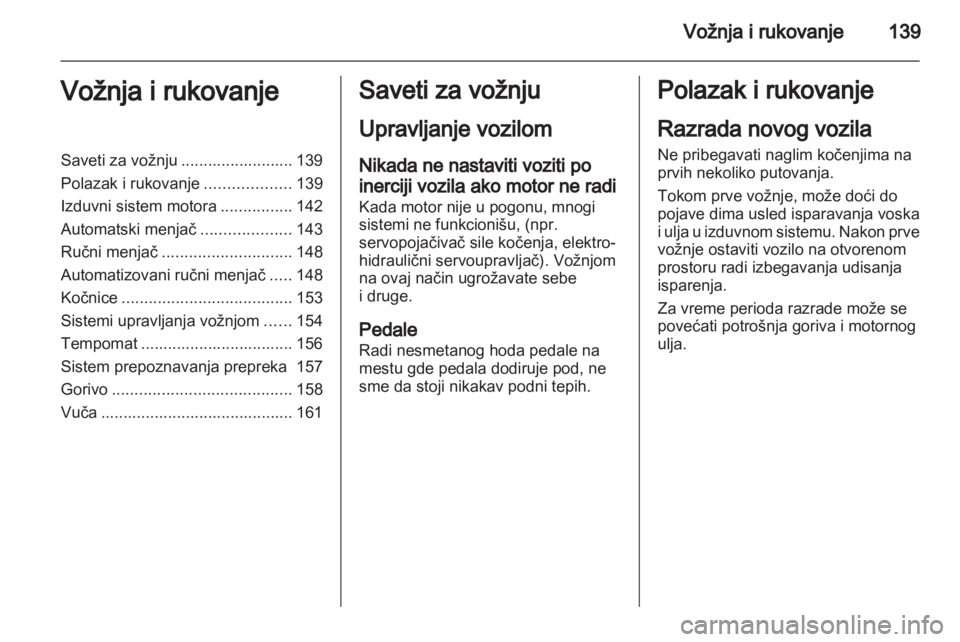 OPEL ASTRA H 2011.5 Uputstvo za upotrebu (in Serbian) OPEL ASTRA H 2011.5 Uputstvo za upotrebu (in Serbian)