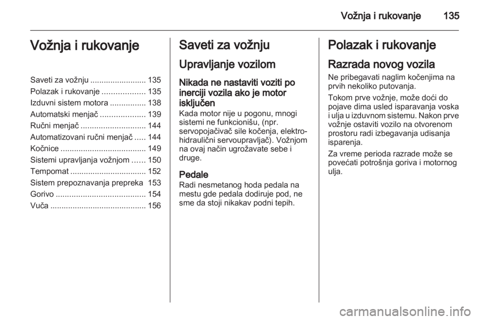 OPEL ASTRA H 2013 Uputstvo za upotrebu (in Serbian) OPEL ASTRA H 2013 Uputstvo za upotrebu (in Serbian)