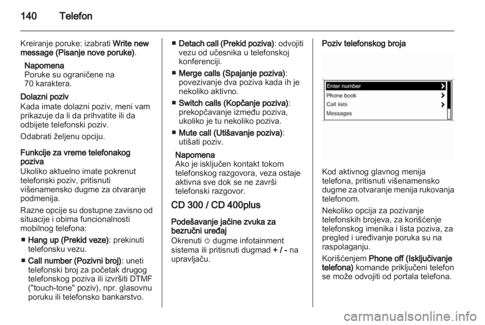 OPEL ASTRA J 2013 Uputstvo za rukovanje Infotainment sistemom (in Serbian) OPEL ASTRA J 2013 Uputstvo za rukovanje Infotainment sistemom (in Serbian)
