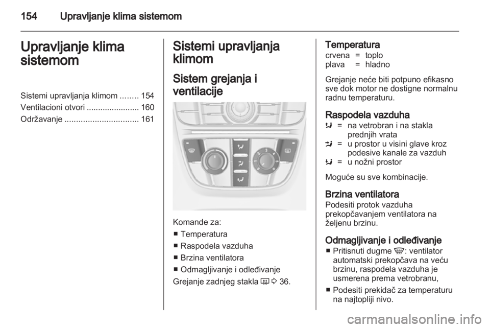 OPEL ASTRA J 2013 Uputstvo za upotrebu (in Serbian) OPEL ASTRA J 2013 Uputstvo za upotrebu (in Serbian)