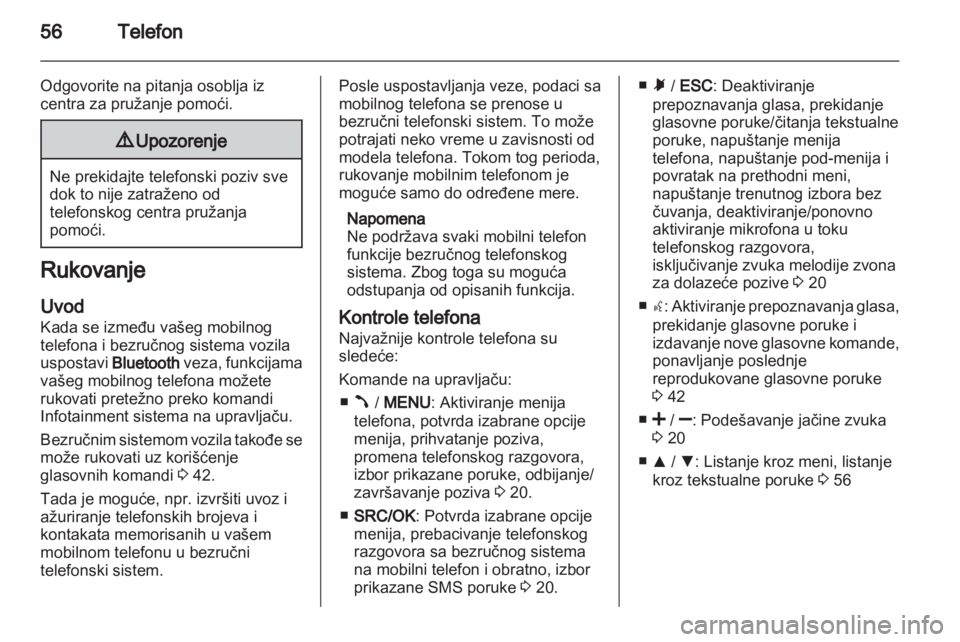 OPEL COMBO D 2013 Uputstvo za rukovanje Infotainment sistemom (in Serbian) OPEL COMBO D 2013 Uputstvo za rukovanje Infotainment sistemom (in Serbian)
