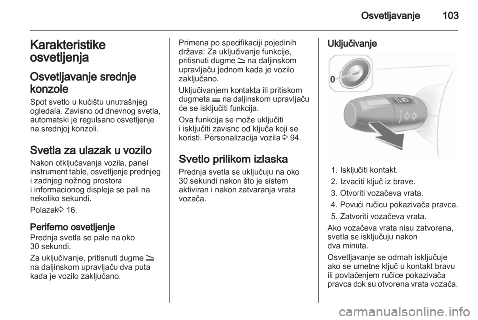 OPEL CORSA 2011.5 Uputstvo za upotrebu (in Serbian) OPEL CORSA 2011.5 Uputstvo za upotrebu (in Serbian)