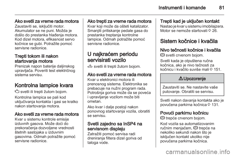 OPEL CORSA 2012.5 Uputstvo za upotrebu (in Serbian) OPEL CORSA 2012.5 Uputstvo za upotrebu (in Serbian)