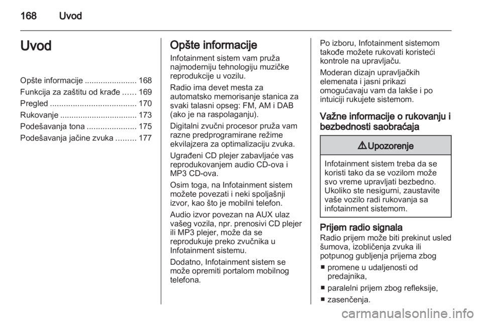 OPEL CORSA 2013  Uputstvo za rukovanje Infotainment sistemom (in Serbian) 