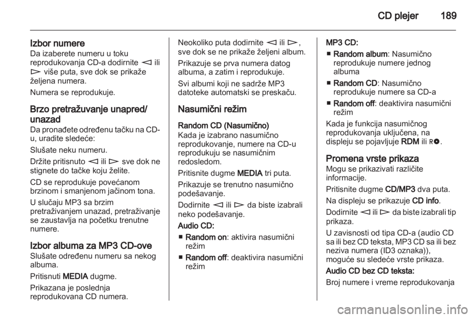 OPEL CORSA 2013  Uputstvo za rukovanje Infotainment sistemom (in Serbian) 