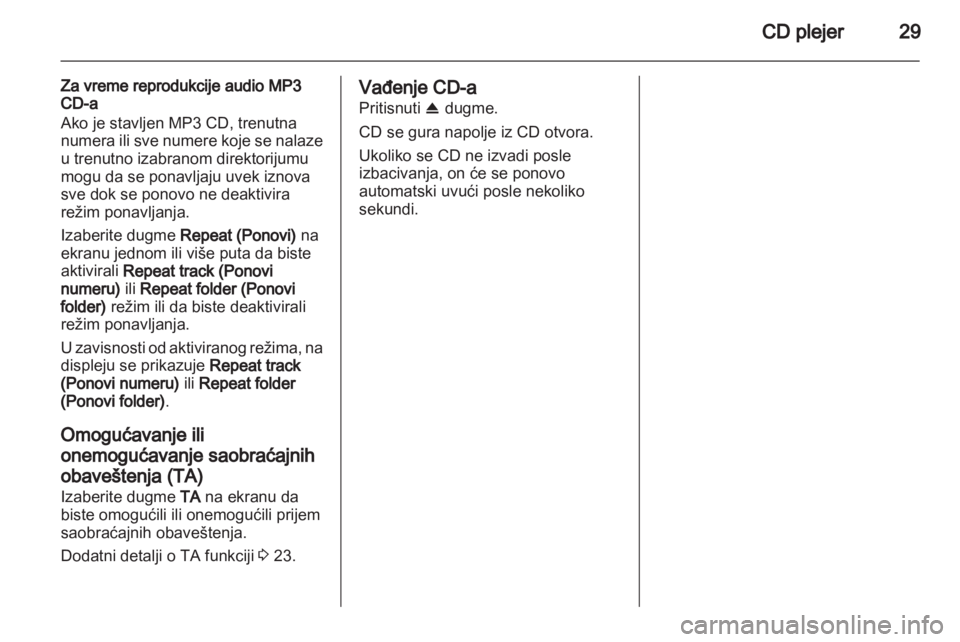 OPEL CORSA 2013 Uputstvo za rukovanje Infotainment sistemom (in Serbian) OPEL CORSA 2013 Uputstvo za rukovanje Infotainment sistemom (in Serbian)