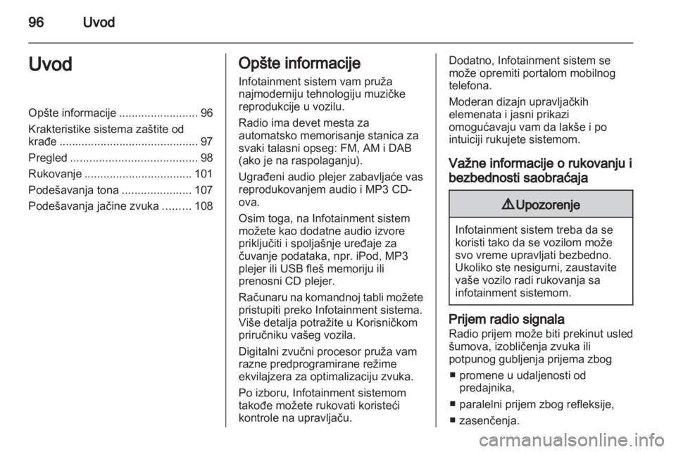 OPEL CORSA 2013 Uputstvo za rukovanje Infotainment sistemom (in Serbian) OPEL CORSA 2013 Uputstvo za rukovanje Infotainment sistemom (in Serbian)