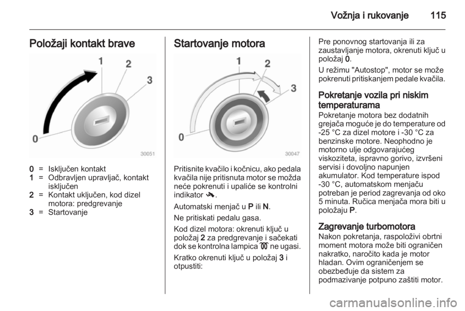OPEL CORSA 2013 Uputstvo za upotrebu (in Serbian) OPEL CORSA 2013 Uputstvo za upotrebu (in Serbian)