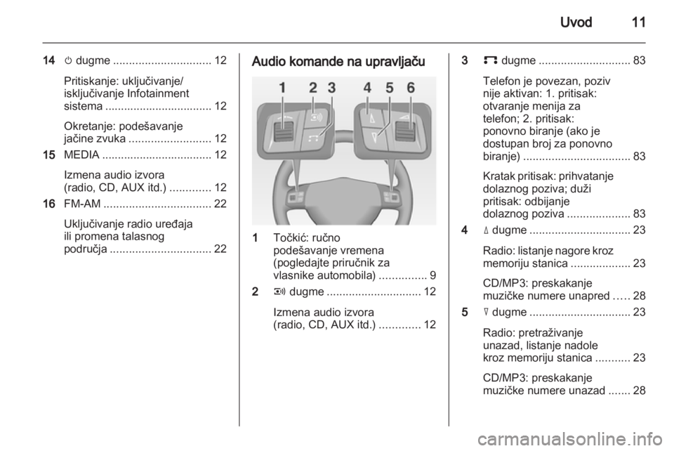 OPEL CORSA 2013.5  Uputstvo za rukovanje Infotainment sistemom (in Serbian) 