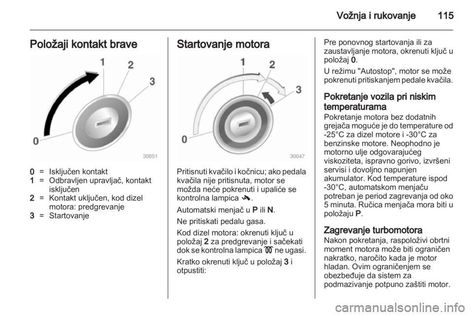 OPEL CORSA 2013.5 Uputstvo za upotrebu (in Serbian) OPEL CORSA 2013.5 Uputstvo za upotrebu (in Serbian)