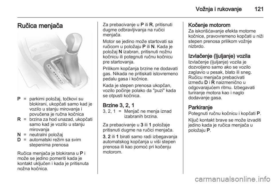 OPEL CORSA 2013.5 Uputstvo za upotrebu (in Serbian) OPEL CORSA 2013.5 Uputstvo za upotrebu (in Serbian)