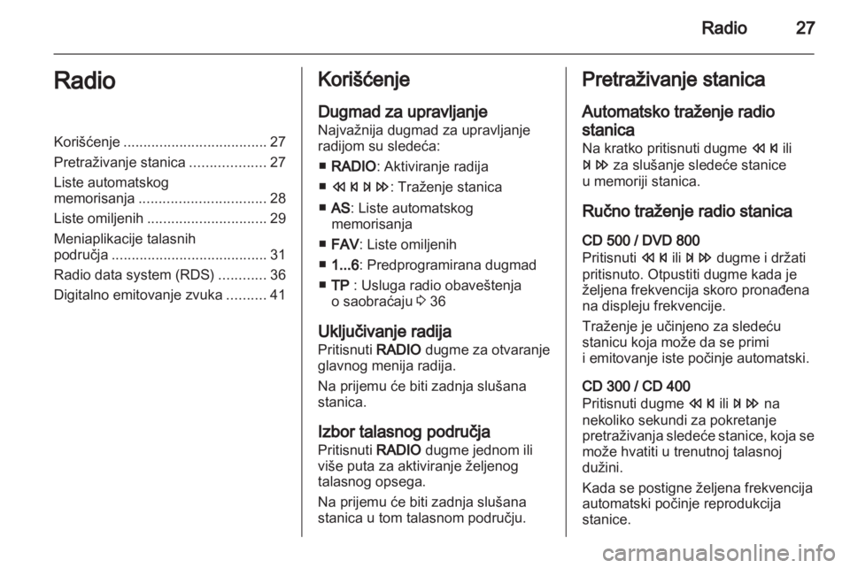 OPEL INSIGNIA 2011  Uputstvo za rukovanje Infotainment sistemom (in Serbian) 
