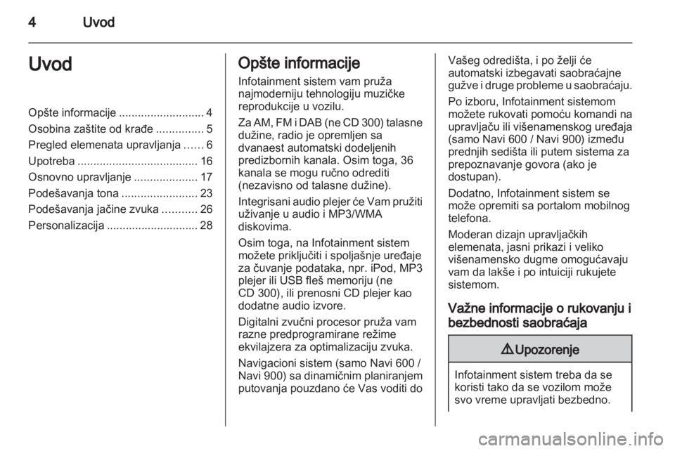 OPEL INSIGNIA 2012.5  Uputstvo za rukovanje Infotainment sistemom (in Serbian) 