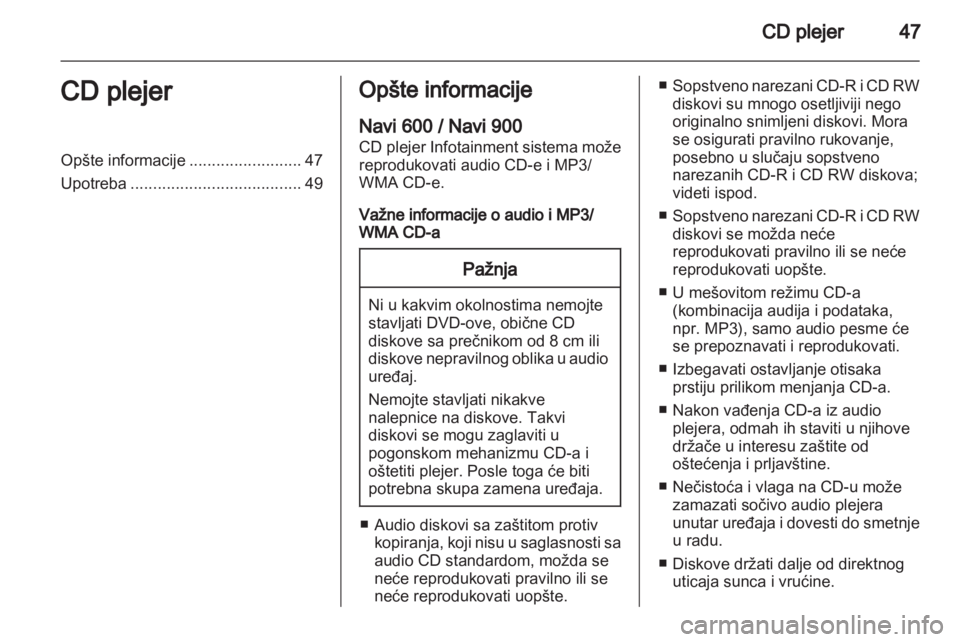 OPEL INSIGNIA 2013  Uputstvo za rukovanje Infotainment sistemom (in Serbian) 